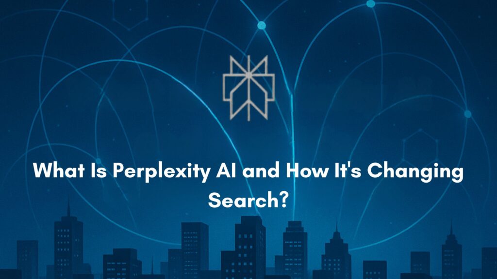 Banner image showing a futuristic cityscape at night, with tall skyscrapers silhouetted in blue tones. Above the skyline, glowing network lines and hexagonal nodes symbolize digital connectivity. Centered bold white text reads, "What Is Perplexity AI and How It’s Changing Search."