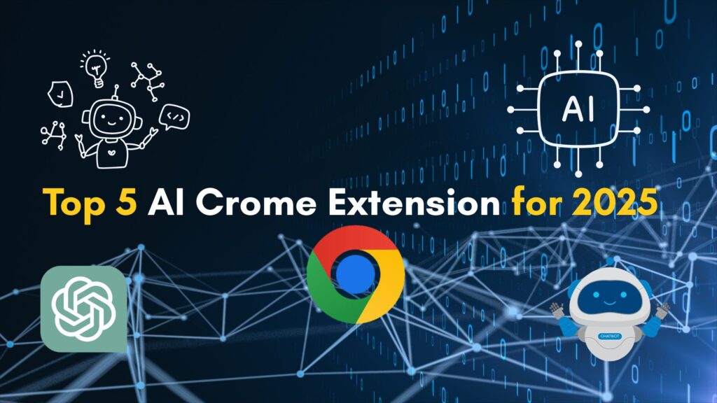 Top 5 AI Chrome Extensions
