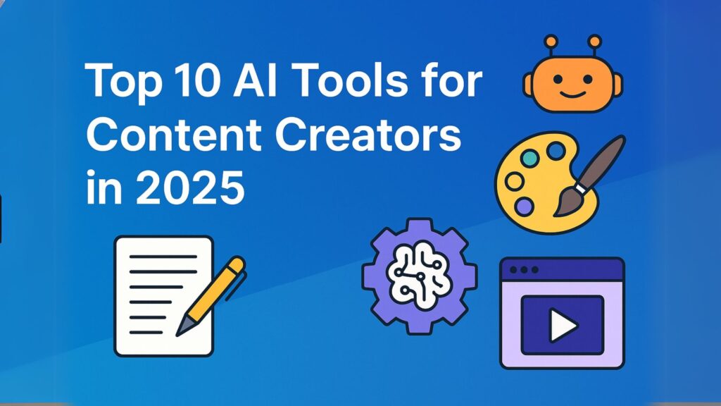 Infographic listing the top 10 AI tools for content creators in 2025, featuring logos and brief descriptions of each tool.