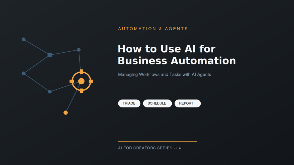 How to Use AI for Business Automation and Workflow Management with AI Agents